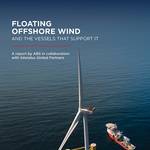 ABS: Demand for Floating Offshore Wind Vessels is Rising