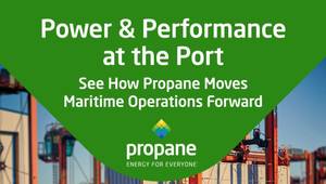 Power & Performance at the Port: How Propane Deliv