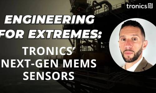 Engineering for Extremes: Tronics’ Next-Gen MEMS Sensors