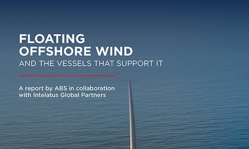 ABS: Demand for Floating Offshore Wind Vessels is Rising