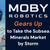 Moby Robotics Gears Up to Take