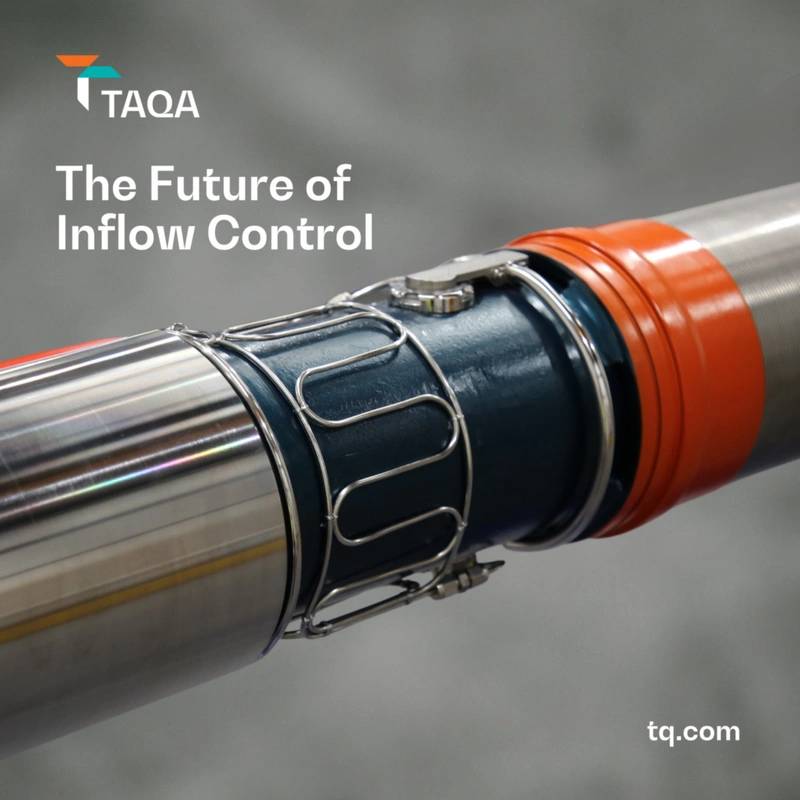 TAQA Unveils Inflow Control System for Optimized Reservoir Performance