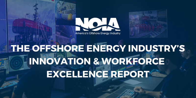 NOIA Releases Offshore Energy Excellence Report